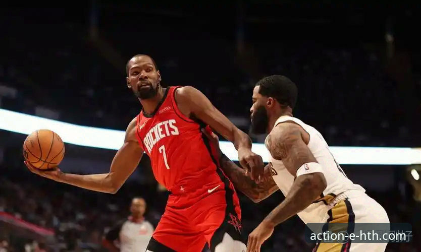 如何通过一场火箭大胜看懂NBA战术变革？从杜兰特27分看华体会体育观赛新体验